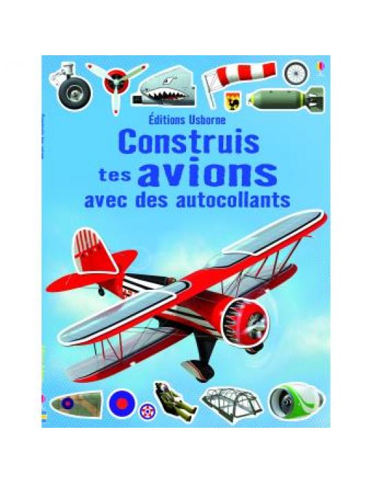 CONSTRUIS TES AVIONS AVEC DES AUTOCOLLANTS