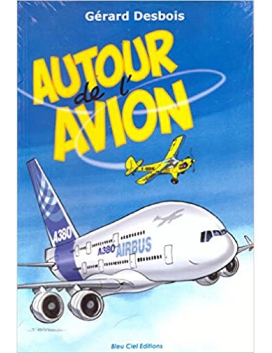 AUTOUR DE L'AVION