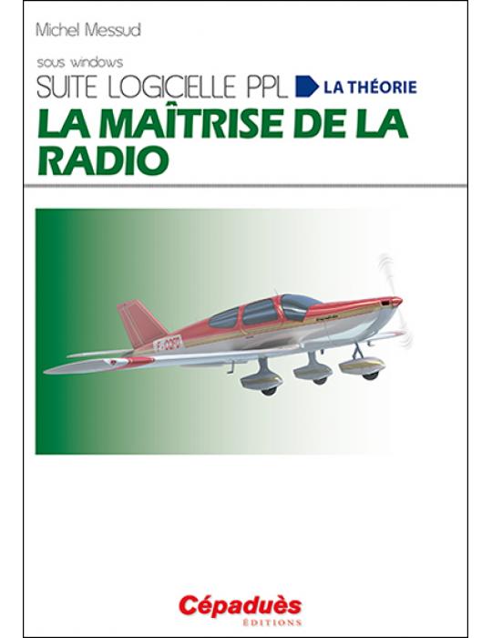 LA MAITRISE DE LA RADIO-SUITE LOGICIELLE-WINDOWS