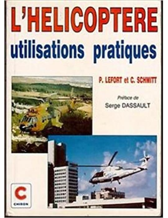 L'HELICOPTERE, UTILISATIONS PRATIQUES