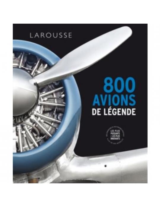 800 AVIONS DE LEGENDE