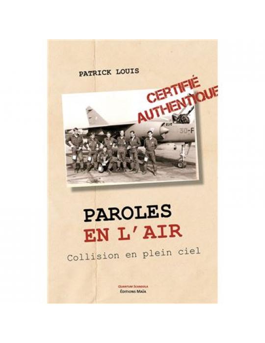 PAROLES EN L'AIR collision en plein ciel