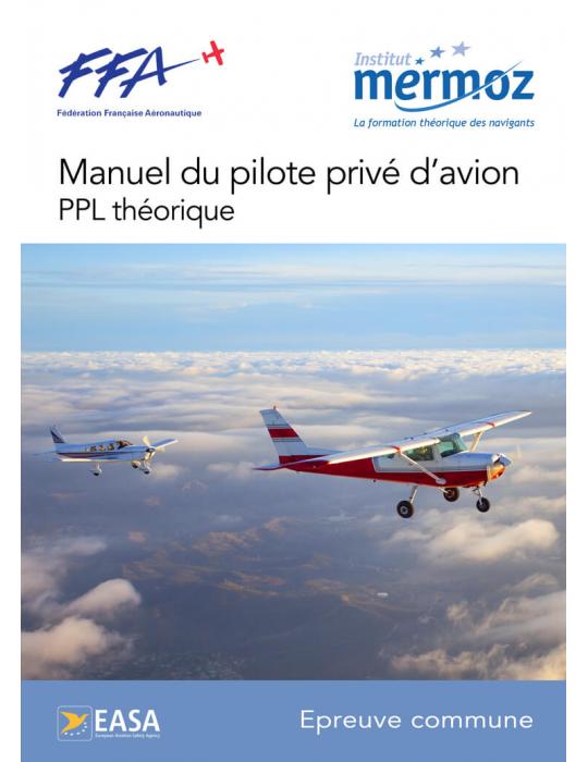 MANUEL DU PILOTE PRIVEE AVION MERMOZ (2 tomes)