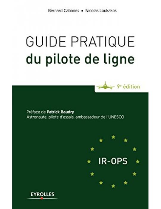 GUIDE PRATIQUE DU PILOTE DE LIGNE