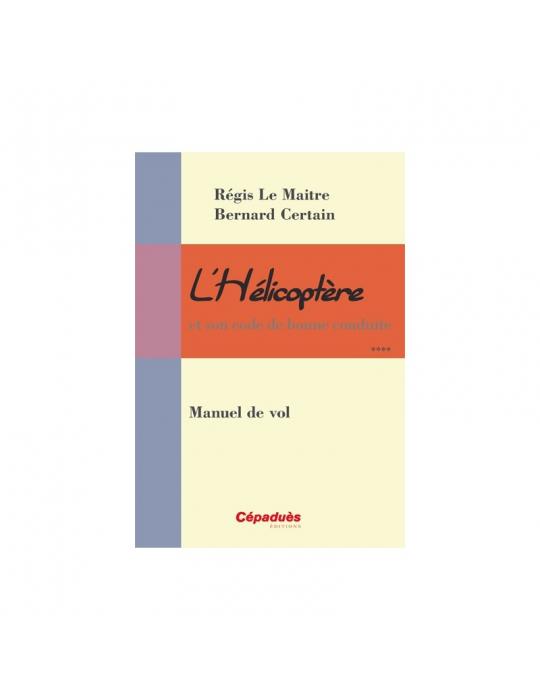 L'HELICO: MANUEL DE VOL