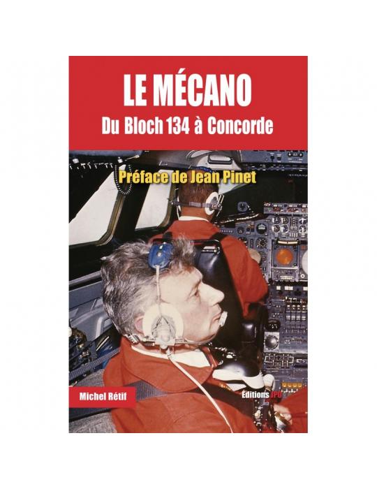 LE MECANO, du bloch 134  à concorde