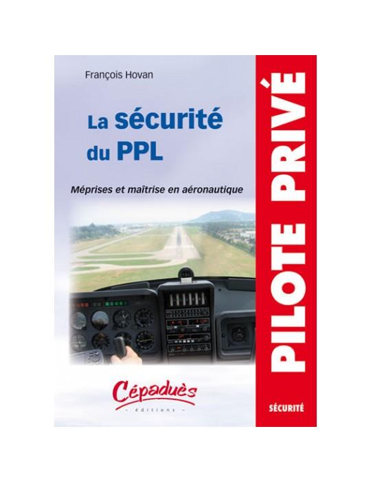 LA SECURITE DU PPL méprises et maîtise en aéronautique