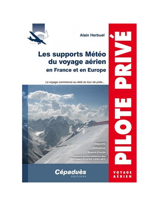 LES SUPPORTS METEO DU VOYAGE AERIEN EN FRANCE ET EN EUROPE