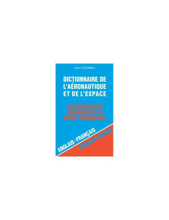 DICTIONNAIRE DE L'AERONAUTIQUE ET DE L'ESPACE