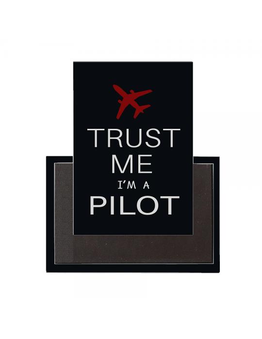 MAGNET TRUST ME I'M A PILOT AVION