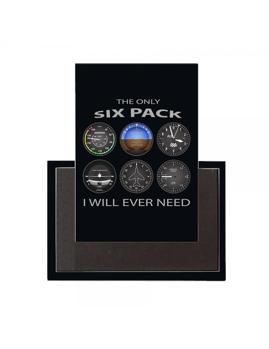 MAGNET SIX PACK I WILL EVER NEED