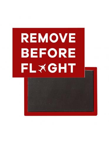 MAGNET REMOVE BEFORE FLIGHT