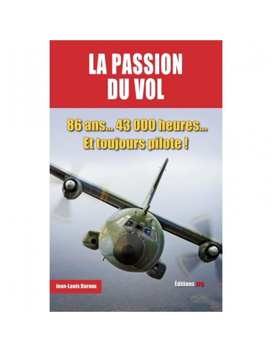 LA PASSION DU VOL 