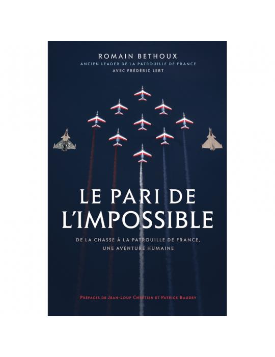 LE PARI DE L'IMPOSSIBLE