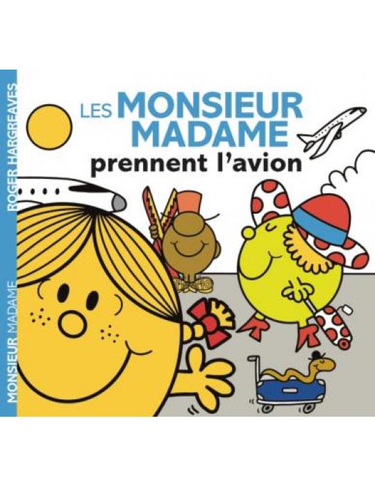 LES MONSIEUR MADAME PRENNE L'AVION