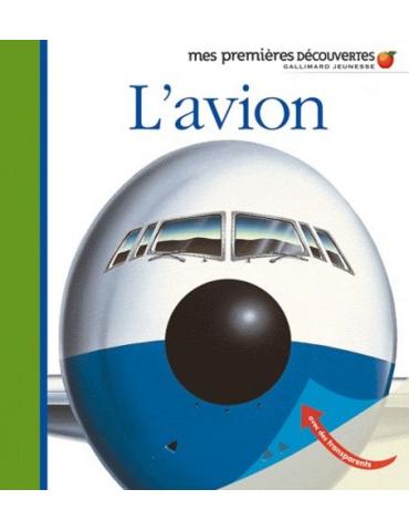 L'AVION, mes premières découvertes