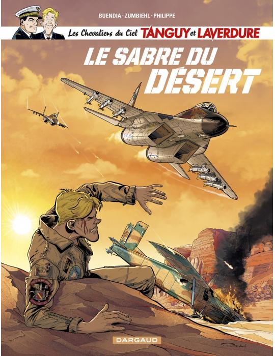 TANGUY ET LAVERDURE-LES CHAVALIERS DU CIEL T7- LE SABRE DU DESERT