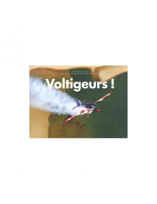 VOLTIGEURS!