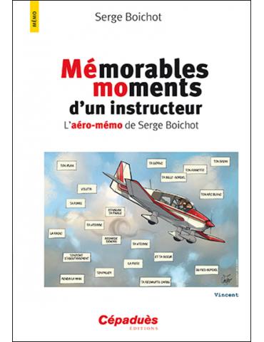 MÉMORABLES MOMENTS D'UN INSTRUCTEUR