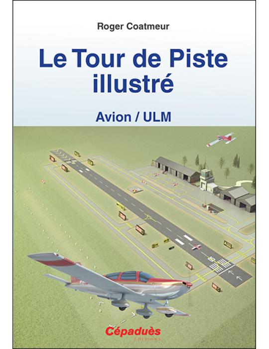 LE TOUR DE PISTE ILLUSTRÉ