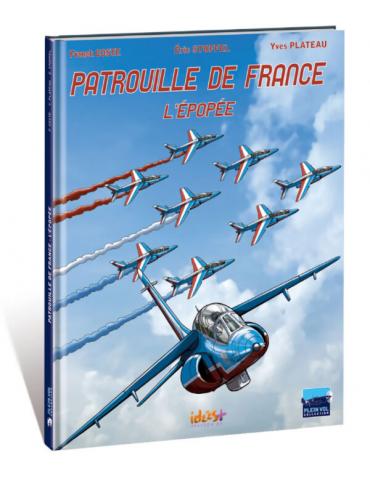 PATROUILLE DE France, LÉPOPÉE