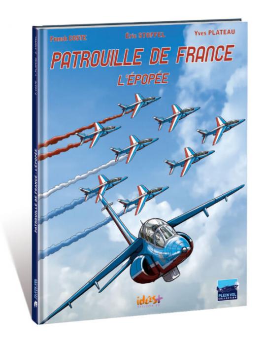 PATROUILLE DE France, LÉPOPÉE