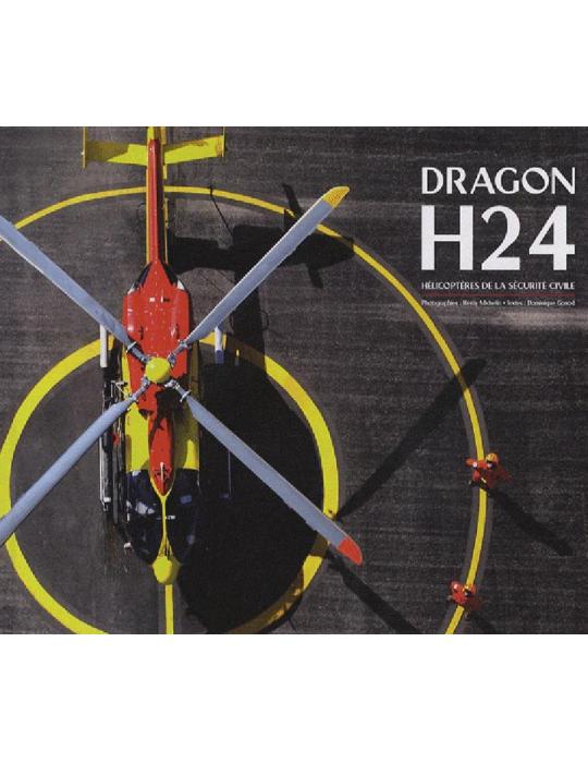 DRAGON H24 HELICOPTERES DE LA SECURITE CIVILE