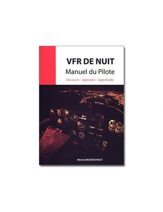 VFR DE NUIT, MANUEL DU PILOTE