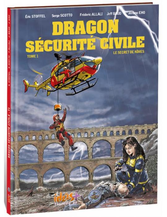 DRAGON SÉCURITÉ CIVILE Tome 1