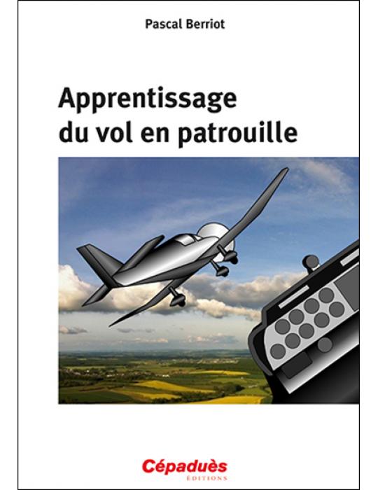 APPRENTISSAGE DU VOL EN PATROUILLE