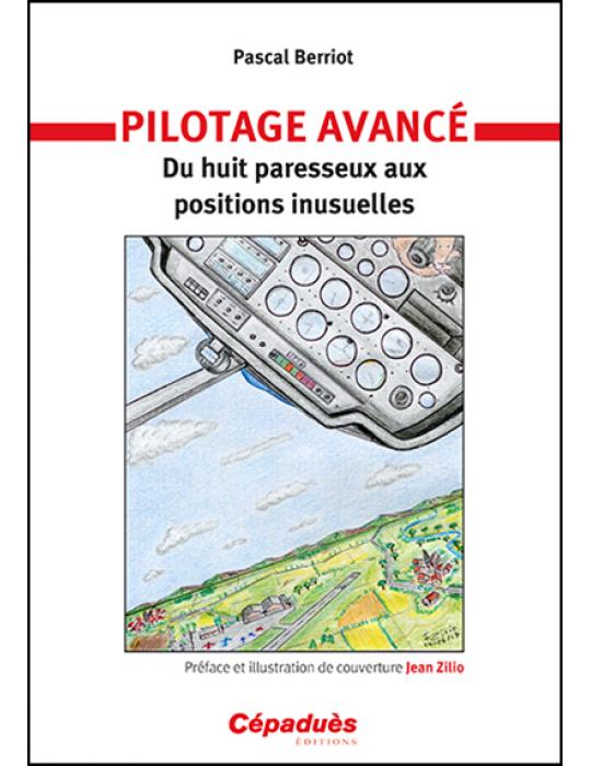 PILOTAGE AVANCÉ du huit paresseux aux positions inusuelles