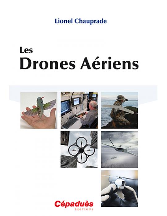 LES DRONES AÉRIENS