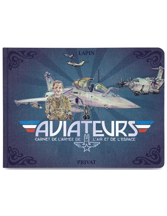 AVIATEURS, CARNET DE L'ARMEE DE L'AIR ET DE L'ESPACE