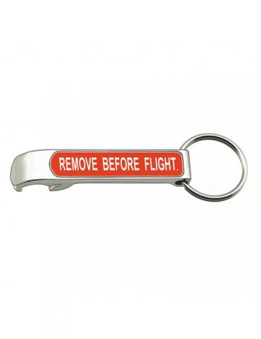 DECAPSULEUR REMOVE BEFORE FLIGHT-PORTE CLES DECAPSULEUR REMOVE BEFORE FLIGHT-PORTE CLES