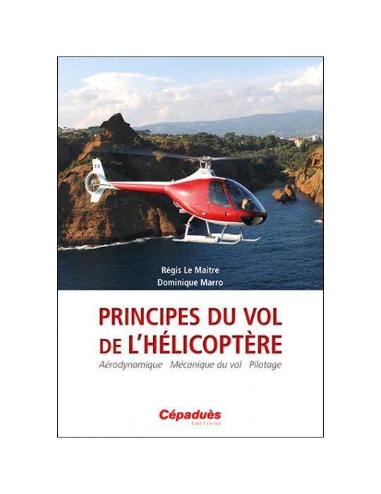 PRINCIPES DU VOL DE L'HELICOPTERE