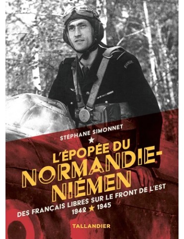 L'EPOPEE DU NORMANDIE NIEMEN