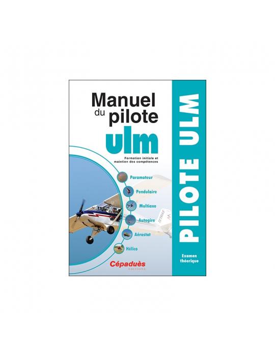 MANUEL DU PILOTE ULM 15ème édition