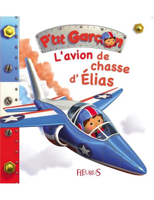 L'AVION DE CHASSE D'ELIAS