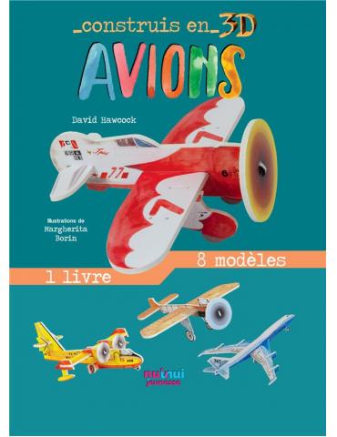 CONSTRUIT EN 3D AVIONS