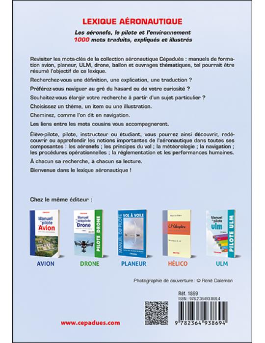 Lexique aéronautique. Les aéronefs, le pilote et l'environnement. 1000 mots traduits, expliqués et illustrés.