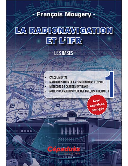 LA RADIONAVIGATION ET L'IFR