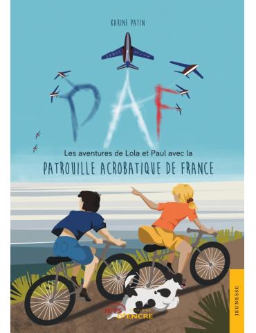 LES AVENTURES DE LOLA ET PAUL AVEC LA PAF