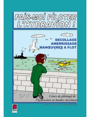 FAIS MOI PILOTER L'HYDRAVION