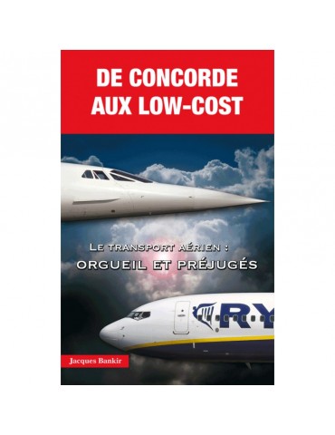 DE CONCORDE AUX LOW-COST