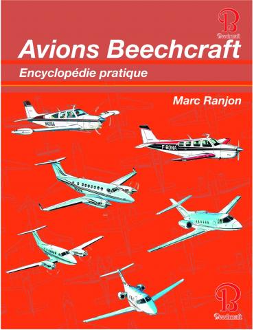 ENCYCLOPEDIE AVIONS BEECHCRAFT MARC RANJON