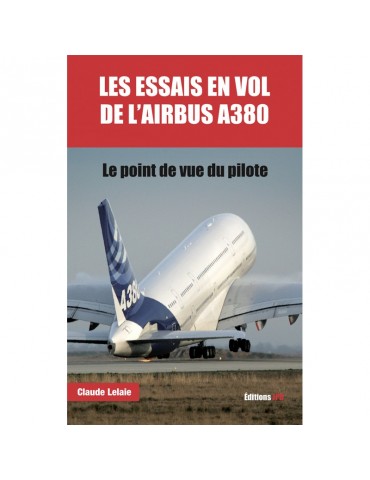 LES ESSAIS EN VOL DE...