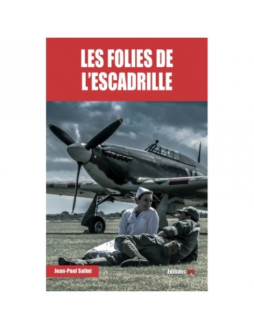 LES FOLIES DE L'ESCADRILLE