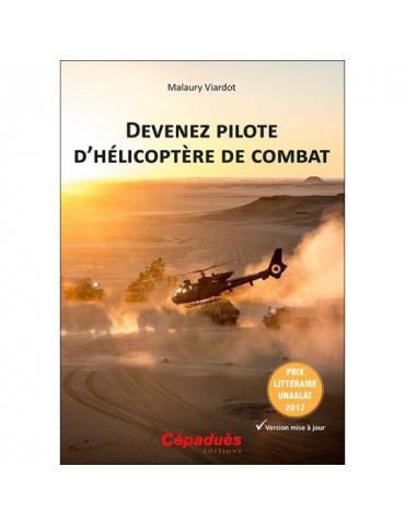 DEVENEZ PILOTE D'HELICOPTERE DE COMBAT