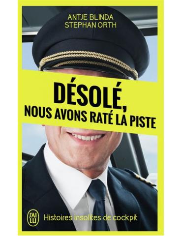DESOLÉ, NOUS AVONS RATÉ LA PISTE