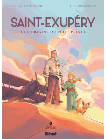 SAINT EXUPERY, L'ORIGINE DU PETIT PRINCE 